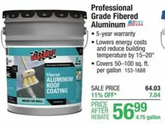 Menards Profession Grade Fibered Aluminum offer