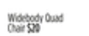 Dollar General Widebody quad chair offer