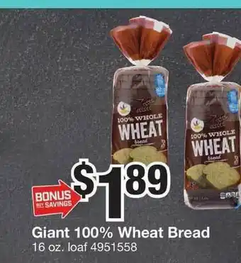 Giant Food Giant 100% Wheat Bread offer
