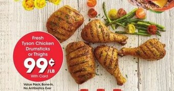 Kroger Fresh Tyson Chicken Drumsticks Or Thighs offer