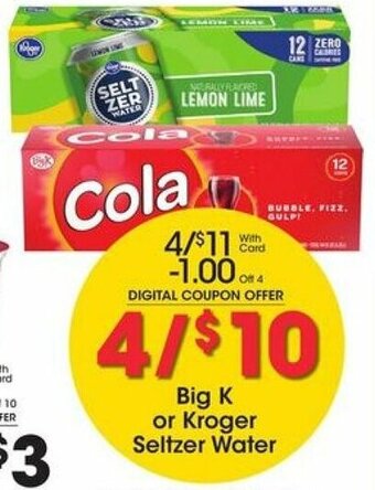 Kroger Big K Or Kroger Seltzer Water offer