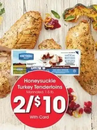 Kroger Honeysuckle Turkey Tenderloins offer