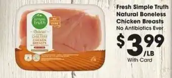 Kroger Fresh Simple Truth Natural Boneless Chicken Breasts offer