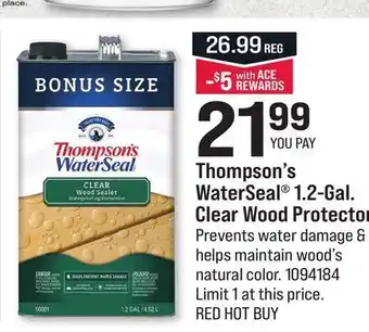 Ace Hardware Thompson's waterseal® 1.2-gal. clear wood protector offer