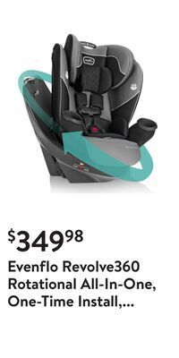 Walmart Evenflo revolve360 rotational all-in-one, one-time install, 360-degree rotating infant, forward-facing, booster modes 10-year offer