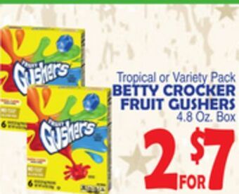 Bravo Supermarkets Betty crocker fruit gushers offer
