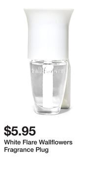 Bath & Body Works White flare wallflowers fragrance plug offer