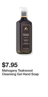 Bath & Body Works Mahogany teakwood cleansing gel hand soap offer