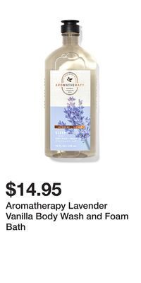 Bath & Body Works Aromatherapy lavender vanilla body wash and foam bath offer
