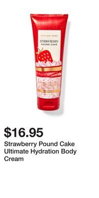 Bath & Body Works Strawberry pound cake ultimate hydration body cream offer