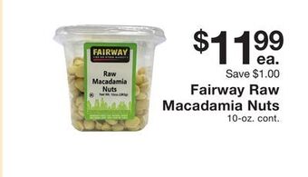 Fairway Store Market Fairway raw macadamia nuts offer
