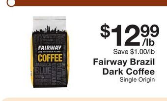 Fairway Store Market Fairway brazil dark coffee offer
