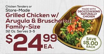 DeCicco & Sons Grilled chicken w/arugula & bruschetta family -size offer