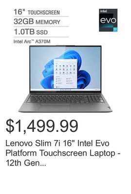 Costco Lenovo slim 7i 16 intel evo platform touchscreen laptop - 12th gen intel core i7-12700h - intel arc a370m graphics - 144hz - offer