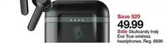 Target Skullcandy Indiy Evo True Wireless Headphones offer