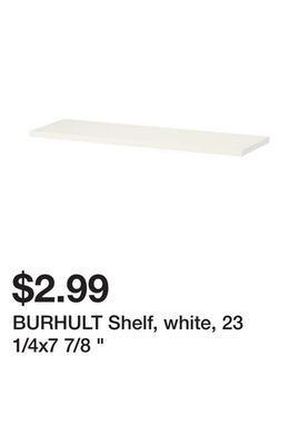 Ikea Burhult shelf, white, 23 1/4x7 7/8 offer