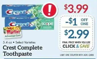 Martin's 5.4 oz Select Varieties Crest Complete Toothpaste offer