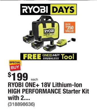 The Home Depot Ryobi one+ 18v lithium-ion high performance starter kit with 2.0 ah battery, 4.0 ah battery, 6.0 ah battery, charger, and bag offer