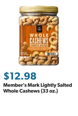 Sam's Club Member's mark lightly salted whole cashews (33 oz.) offer