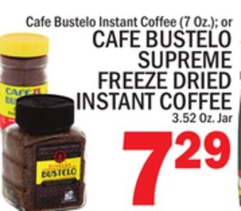 C Town Cafe bustelo supreme freeze dried instant coffee 3.52 oz. jar offer