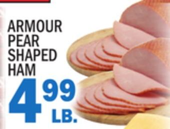 C Town Armour pear shaped ham offer
