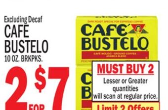 C Town Cafe bustelo offer