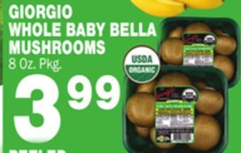 Bravo Supermarkets Giorgio whole baby bella mushrooms offer