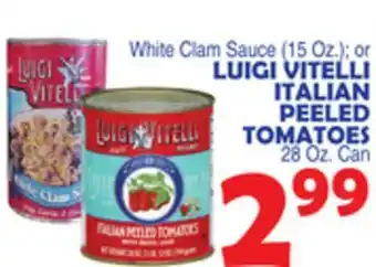 Bravo Supermarkets Luigi vitelli italian peeled tomatoes 28 oz. can offer
