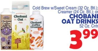 Bravo Supermarkets Chobani oat drinks 52 oz. cntr offer