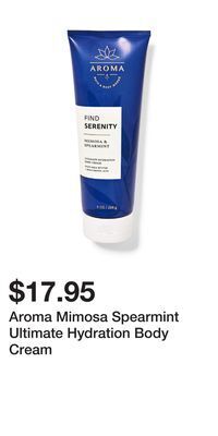 Bath & Body Works Aroma mimosa spearmint ultimate hydration body cream offer