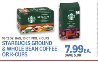 Kings Food Markets Starbucks ground & whole bean coffee or k-cups offer