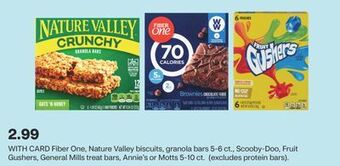CVS Fiber one, nature valley biscuits, granola bars 5-6 ct., scooby-doo, fruit gushers, general mills treat bars, annie's or mott offer