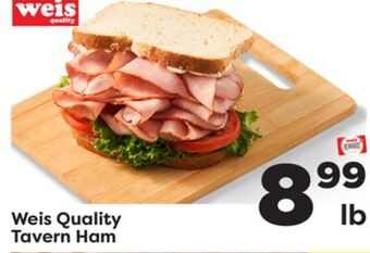Weis Markets Weis quality tavern ham offer