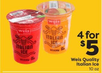 Weis Markets Weis quality italian ice offer