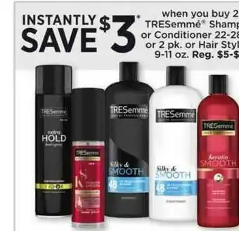 Dollar General Tresemmé Shampooing Or Conditioner 22-28 Or 2 Pk. Hair Style offer