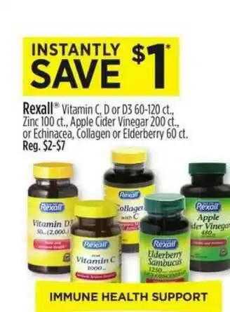Dollar General Rexall Vitamin C, D Or D3 , Zinc 100 Ct., Apple Cider Vinegar 200 Ct., Or Echinacea, Collagen Or Elderberry 60 Ct. offer