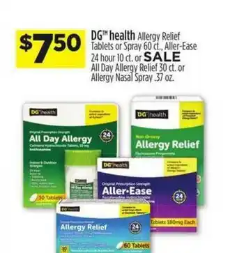 Dollar General Dg Health Allergy Relief Tablets Or Spray 60 Ct., Aller-ease Or All Day Allergy Relief Or Allergy Nasal Spray offer