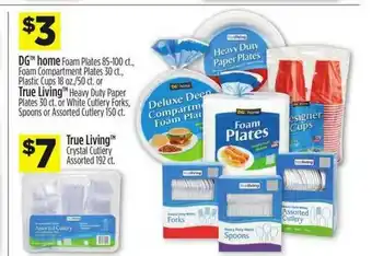 Dollar General Dg Home Foam Plates, Foam Compartment Plates, Plastic Cups Or True Living Heavy Duty Paper Plates 30 Ct. Or White Cutlery For offer
