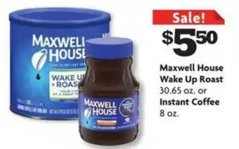 Family Dollar Maxwell House Wake Up Roast Or Instant Coffee offer