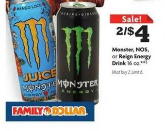 Family Dollar Monster, Nos, Or Reign Energy Drink offer