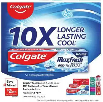 Family Dollar Colgate Toothpaste Or 360° Toothbrush Or Tom's Of Maine Toothpaste offer