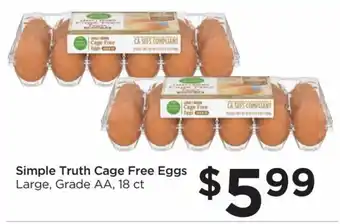 Food 4 Less Simple Truth Cage Free Eggs Large, Grade AA, 18 ct offer