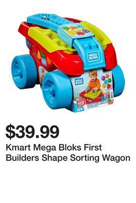 Kmart Kmart mega bloks first builders shape sorting wagon offer