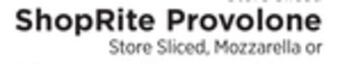 ShopRite Provolone offer