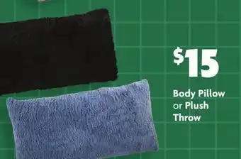 Family Dollar Body pillow or plush throw offer
