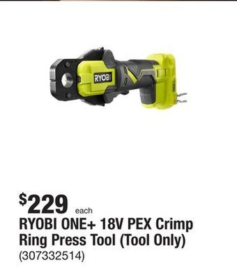 The Home Depot Ryobi one+ 18v pex crimp ring press tool (tool only) offer
