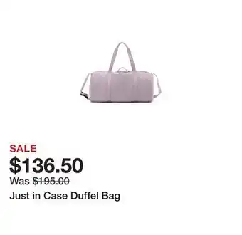 Belk Just in case duffel bag offer