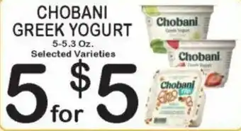 CHOBANI GREEK YOGURT 5-5.3 Oz. Selected Varieties