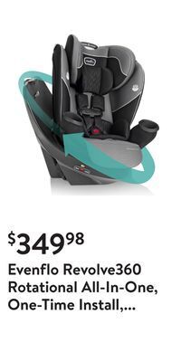 Walmart Evenflo revolve360 rotational all-in-one, one-time install, 360-degree rotating infant, forward-facing, booster modes 10-year offer