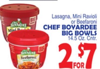 Bravo Supermarkets Chef boyardee big bowls offer